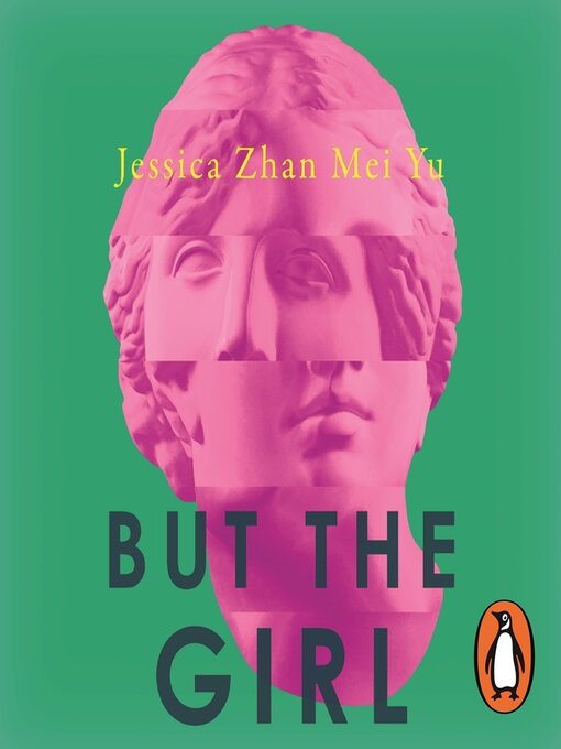 Title details for But the Girl by Jessica Zhan Mei Yu - Available